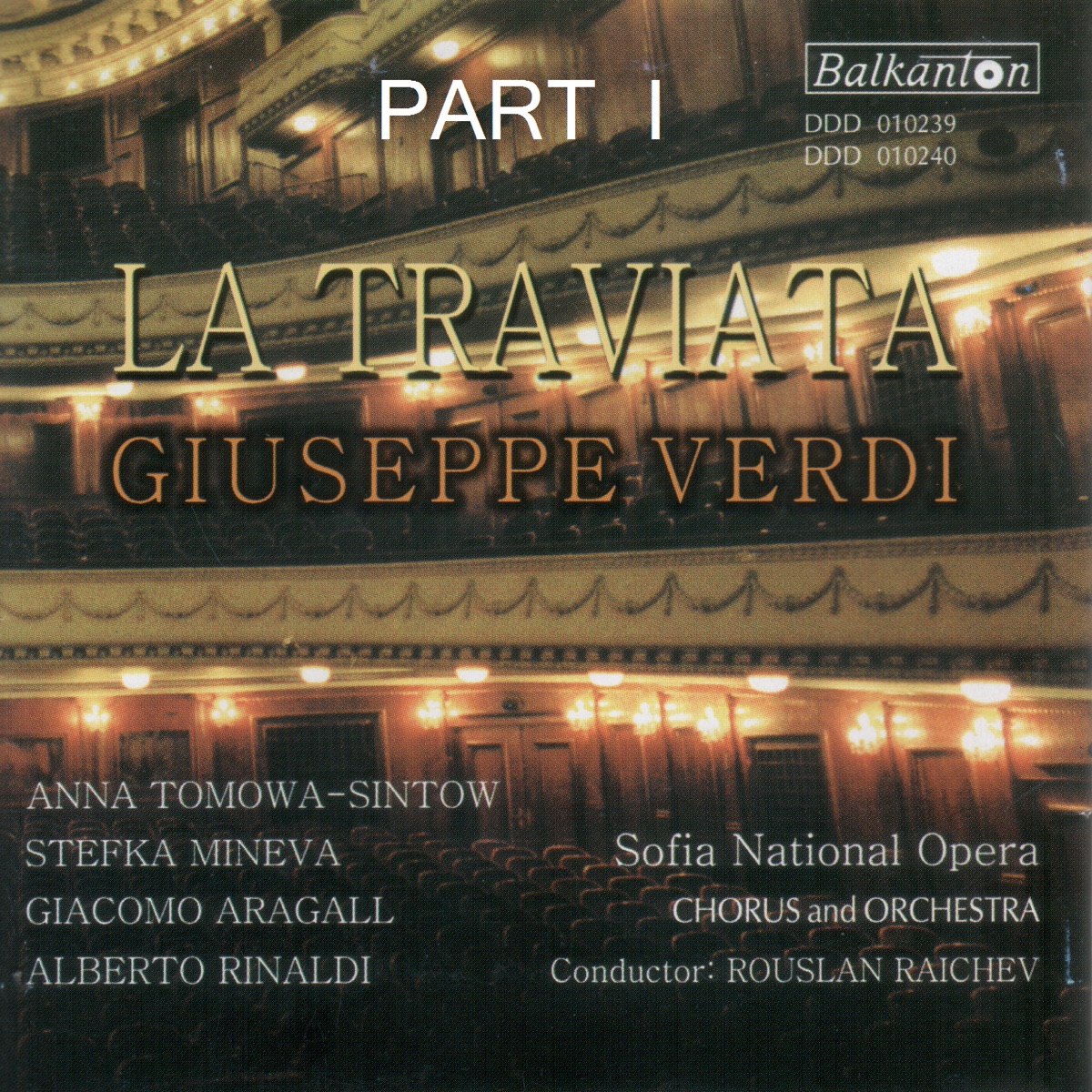 Verdi: La Traviata, Part I by Alberto Rinaldi, Anna Tomowa-Sintow & Stefka Mineva album cover