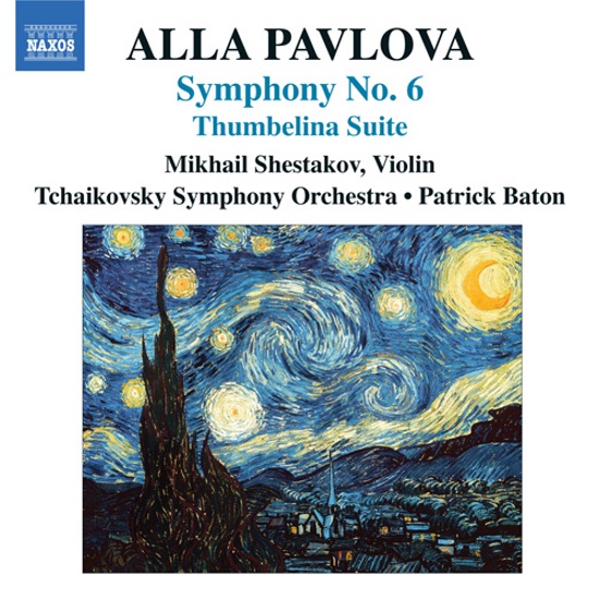 Pavlova: Symphony No. 6 & Thumbelina Suite by Mikhail Shestakov, Tchaikovsky Symphony Orchestra & Patrick Baton album cover