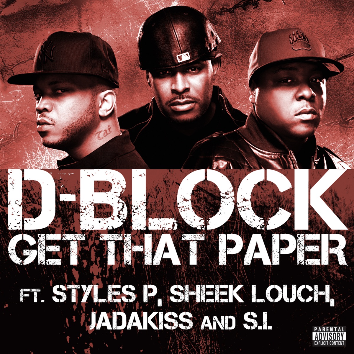 Get That Paper (feat. Styles P, Sheek Louch, Jadakiss, S.I.) - Single by D-Block album cover