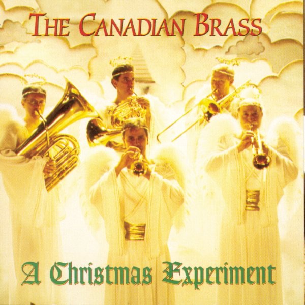 Christmas Experiment by Canadian Brass, Bach Children's Chorus & Georgian Bay Children's Choir album cover