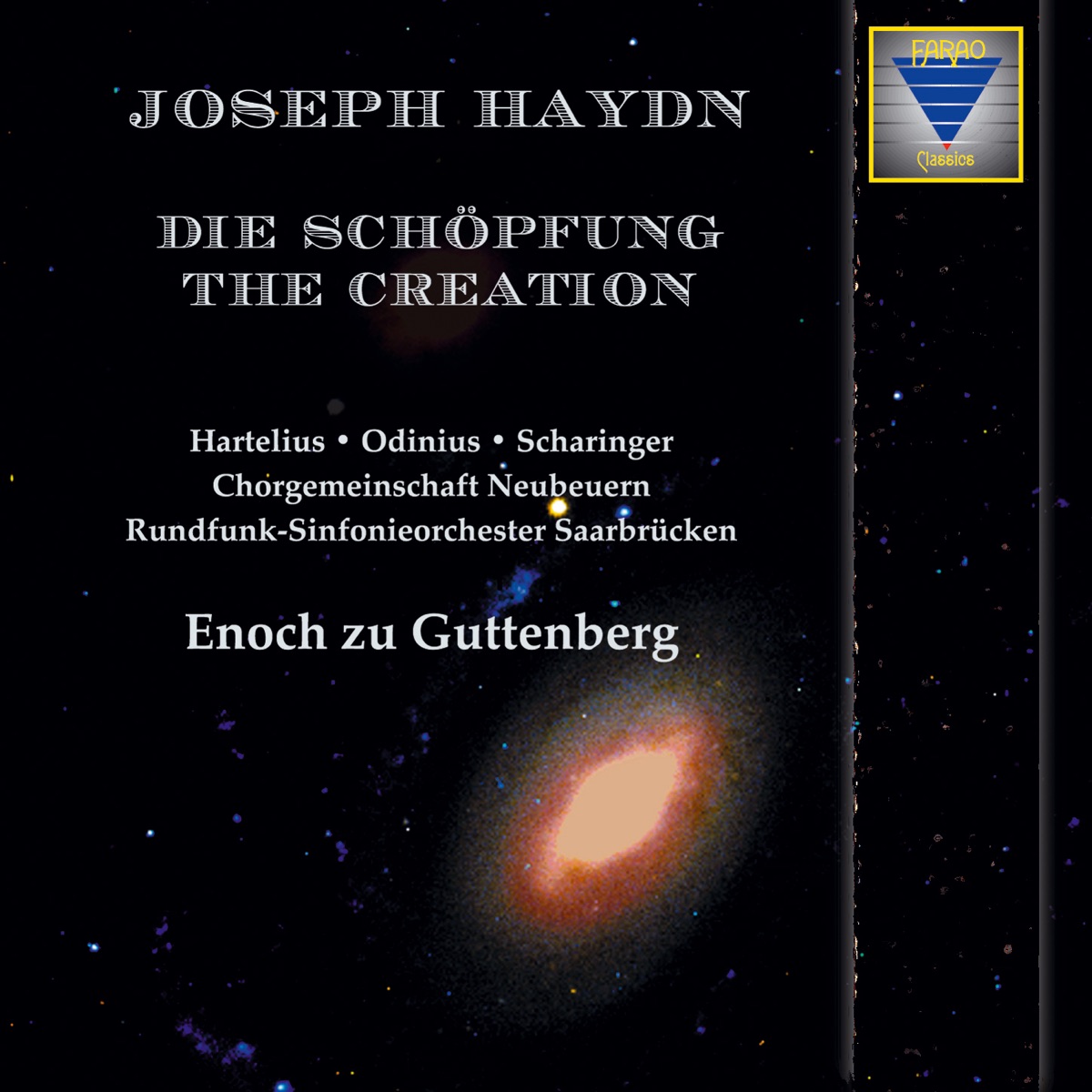 Haydn: Die Schöpfung (The Creation) by Enoch zu Guttenberg, Chorgemeinschaft Neubeuern & RSO Saarbrücken album cover
