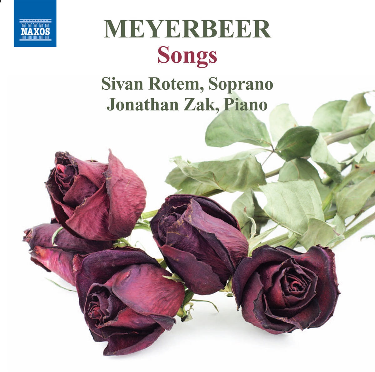A Meyerbeer Song Album: Canzonettas, Chansons and Lieder by Sivan Rotem & Jonathan Zak album cover
