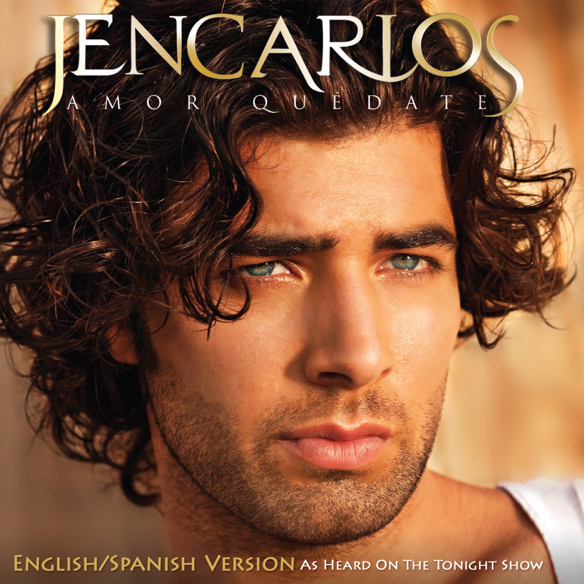 Amor Quédate (English/Spanish Version) - Single by Jencarlos album cover