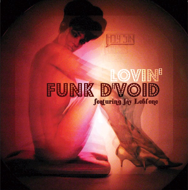 Lovin' - EP by Funk D'Void featuring Jay Leblone album cover