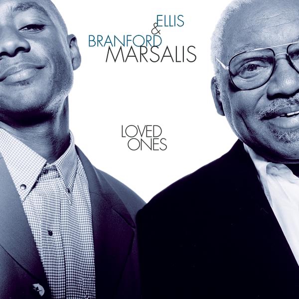 Loved Ones by Ellis Marsalis & Branford Marsalis album cover