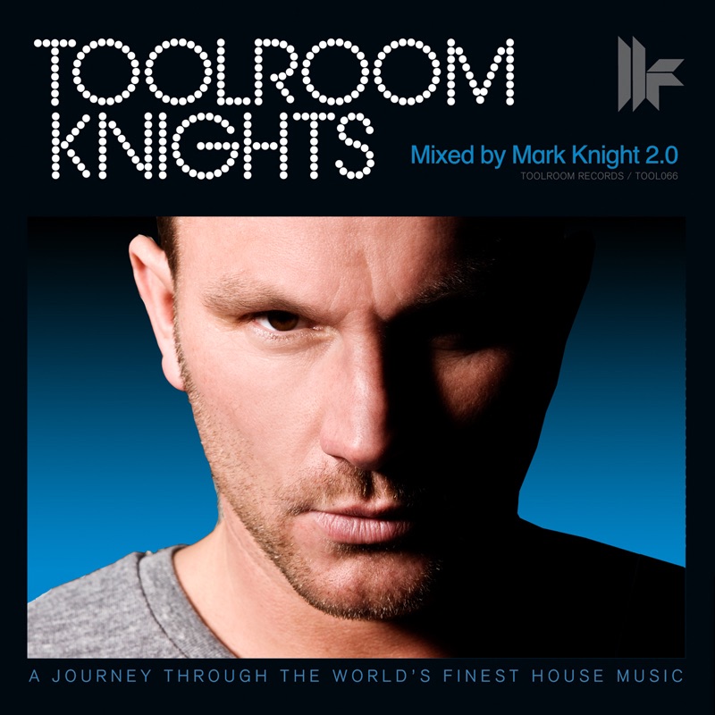 Toolroom Knights - Mixed By Mark Knight 2.0 (Bonus Track Version) by Mark Knight album cover
