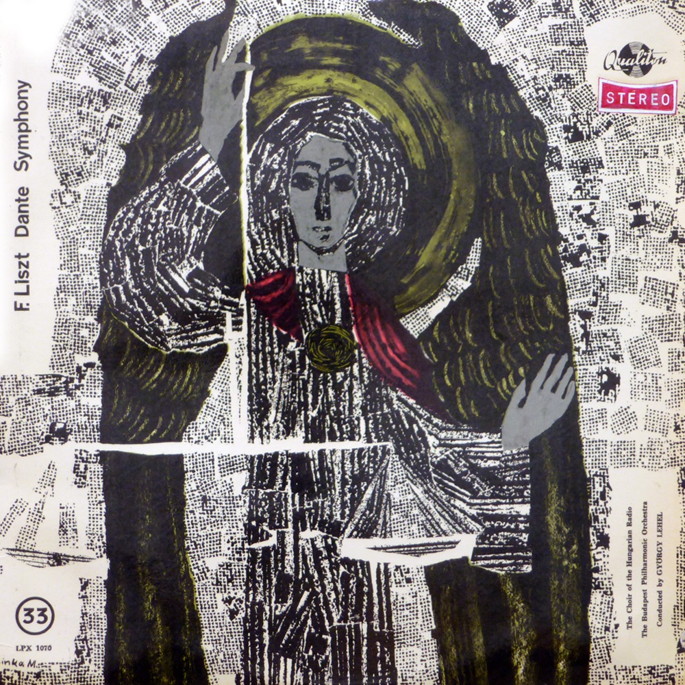 Dante Symhony (Hungaroton Classics) by Margit László, György Lehel, Choir of the Hungarian Radio & Budapest Philharmonic Orchestra album cover