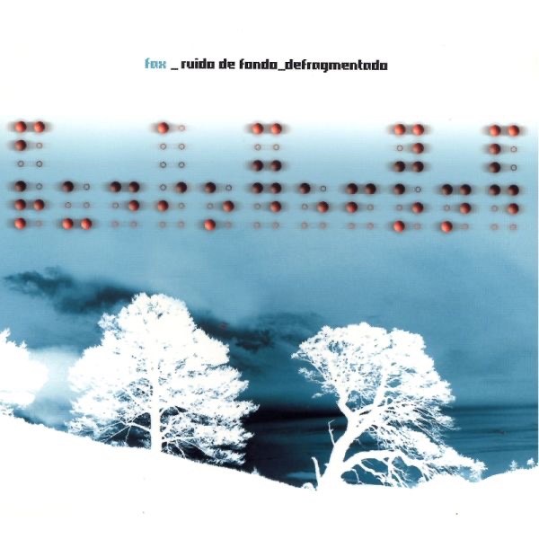 Ruido de Fondo (Defragmentado) by Fax album cover