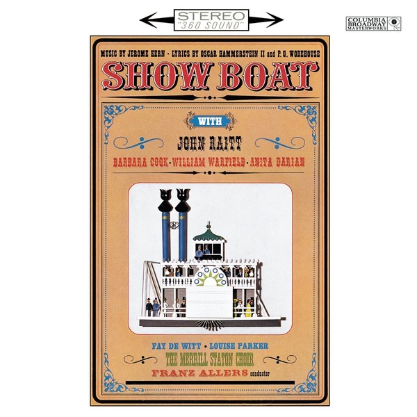 Show Boat (1962 Studio Cast Recording) [Bonus Tracks] by Jerome Kern, Oscar Hammerstein II, John Raitt, Barbara Cook & William Warfield album cover