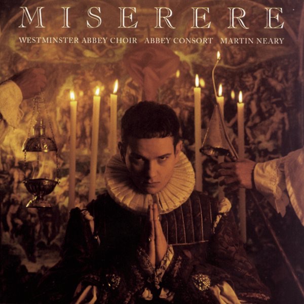 Miserere by Martin Neary & Westminster Abbey Choir album cover
