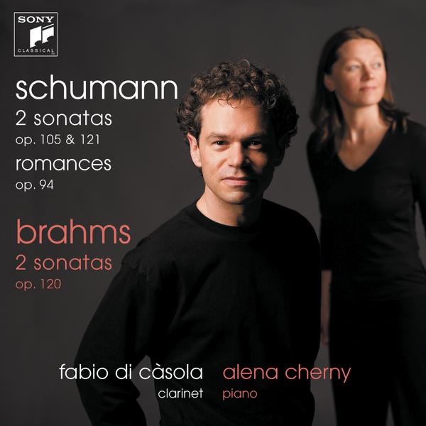Schumann & Brahms: Works for Clarinet and Piano by Fabio Di Casola & Alena Cherny album cover