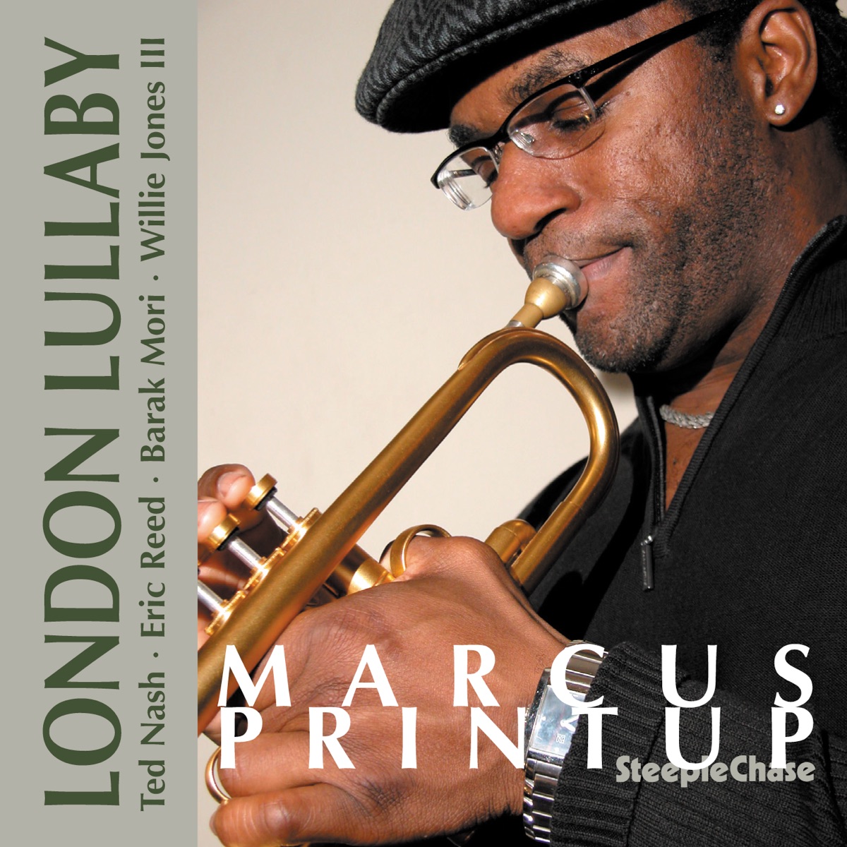 London Lullaby (feat. Ted Nash) by Marcus Printup album cover