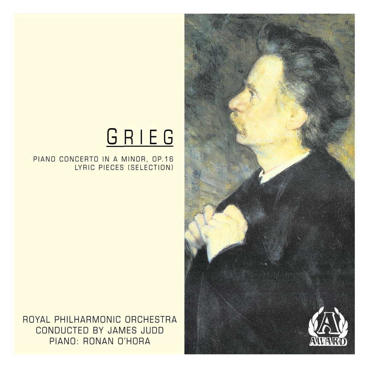 Grieg: Piano Concerto In A Minor, Op. 16, Lyric Pieces (Selection) by James Judd, Ronan O'Hora & Royal Philharmonic Orchestra album cover