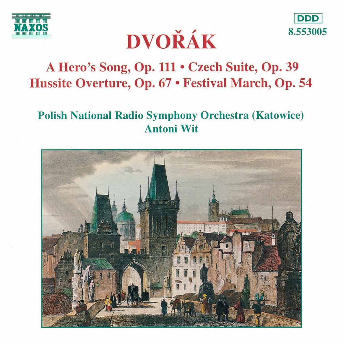 Dvorak: A Hero's Song - Czech Suite by Antoni Wit & Polish National Radio Symphony Orchestra album cover