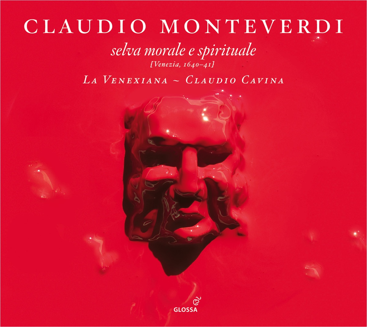 Monteverdi: Selva Morale e Spirituale by Elena Cavini, La Venexiana & Claudio Cavina album cover