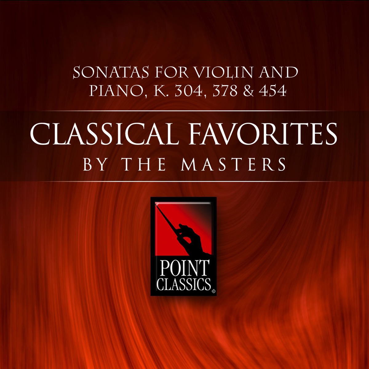 Mozart: Sonatas for Violin and Piano, K. 304, 378 & 454 by Bruno Zwicker & Rosel Molzer album cover