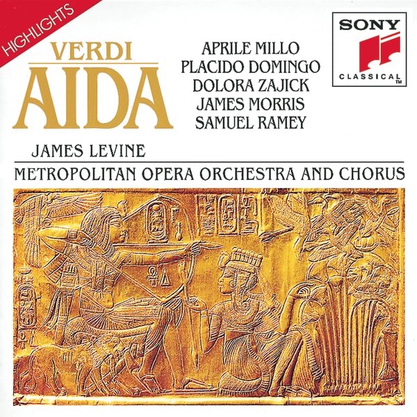 Verdi: Aida (Highlights) by Aprile Millo, James Levine, Plácido Domingo & The Metropolitan Opera Orchestra album cover