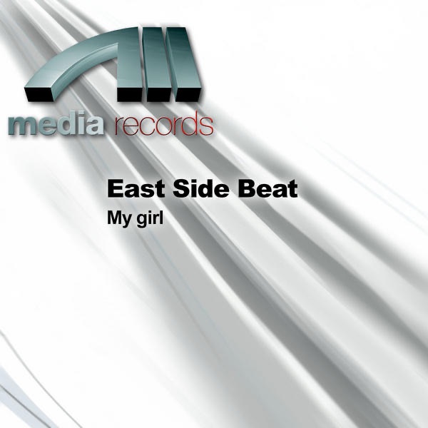 My Girl by East Side Beat album cover