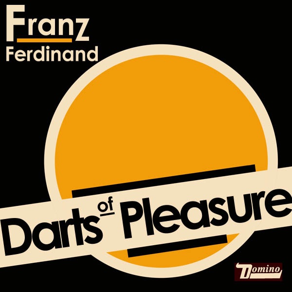 Darts of Pleasure - EP by Franz Ferdinand album cover