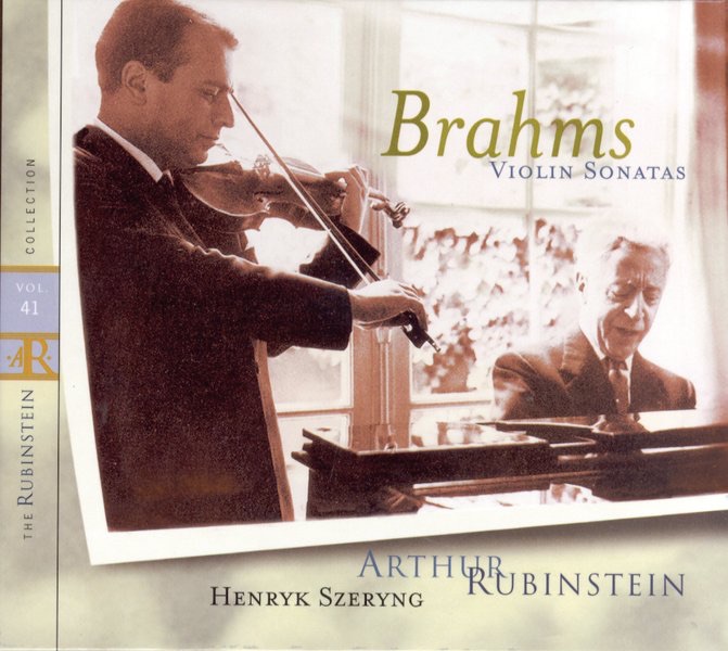 Rubinstein Collection, Vol. 41: All Brahms: 3 Violin & Piano Sonatas, Opp. 78, 100, & 108 by Arthur Rubinstein & Henryk Szeryng album cover