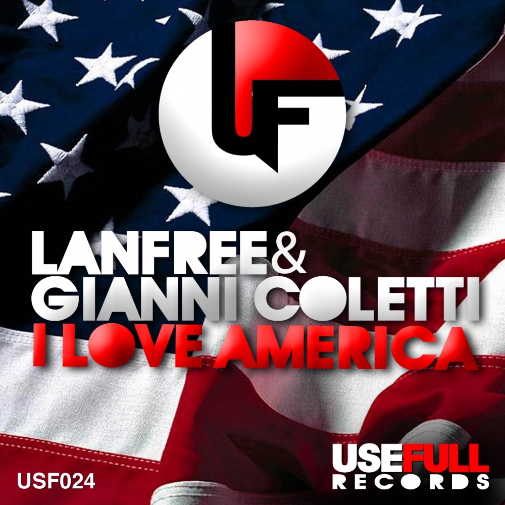 I Love America - EP by Lanfree & Gianni Coletti album cover