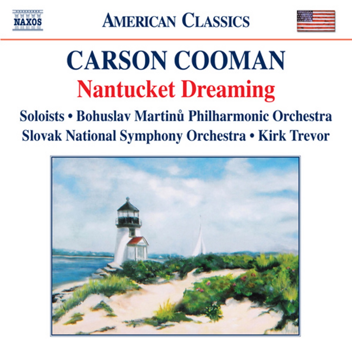 Cooman, C.: Nantucket Dreaming by Kirk Trevor, Slovak National Symphony Orchestra, Christopher Gekker, Roman Mesina, Zwiebel Quartet, Jeffrey Grossman, Bohuslav Martinů Philharmonic Orchestra & Emmanuel Feldman album cover