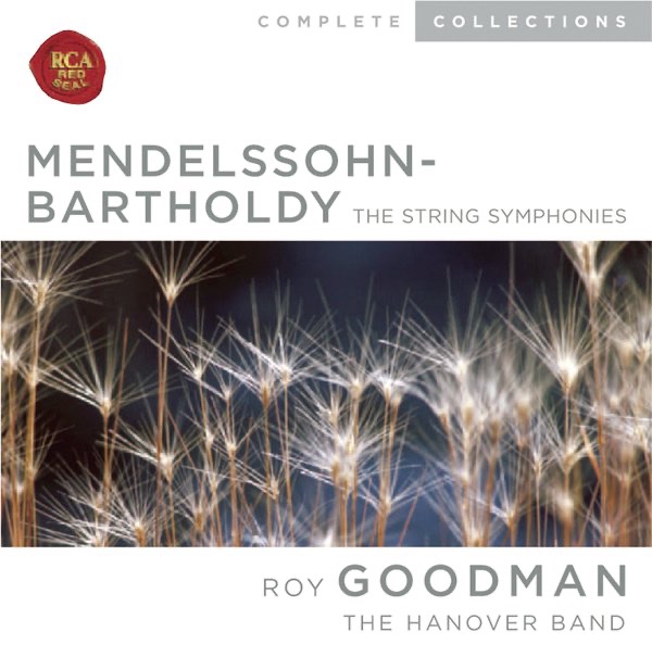 Mendelssohn: The String Symphonies by Roy Goodman & Hanover Band album cover