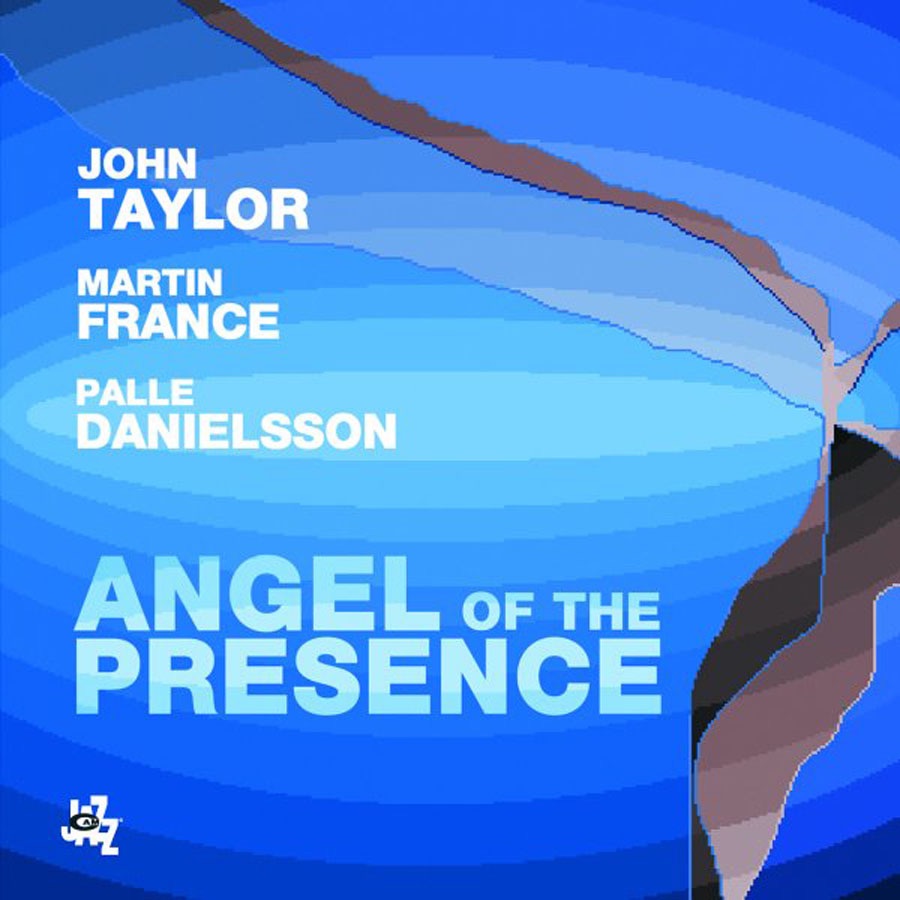 Angel of the Presence by John Taylor, Martin France & Palle Danielsson album cover