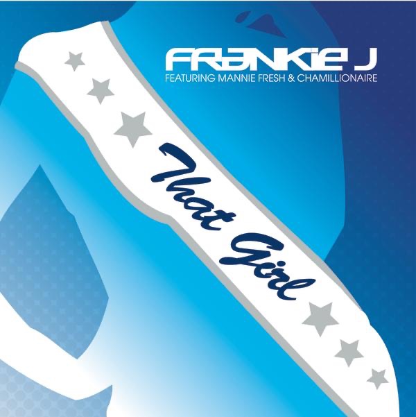 That Girl - Single by Frankie J featuring Mannie Fresh & Chamillionaire album cover