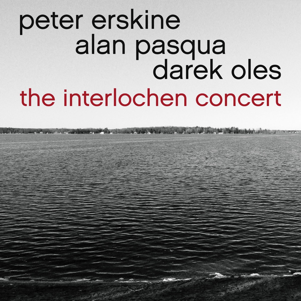 The Interlochen Concert by Peter Erskine, Alan Pasqua & Darek Oles album cover