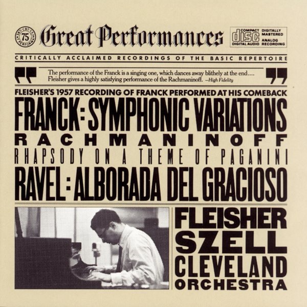 Rachmaninoff: Rhapsody on a Theme of Paganini - Franck: Symphonic Variations - Ravel: Alborada del gracioso by Leon Fleisher, George Szell & The Cleveland Orchestra album cover