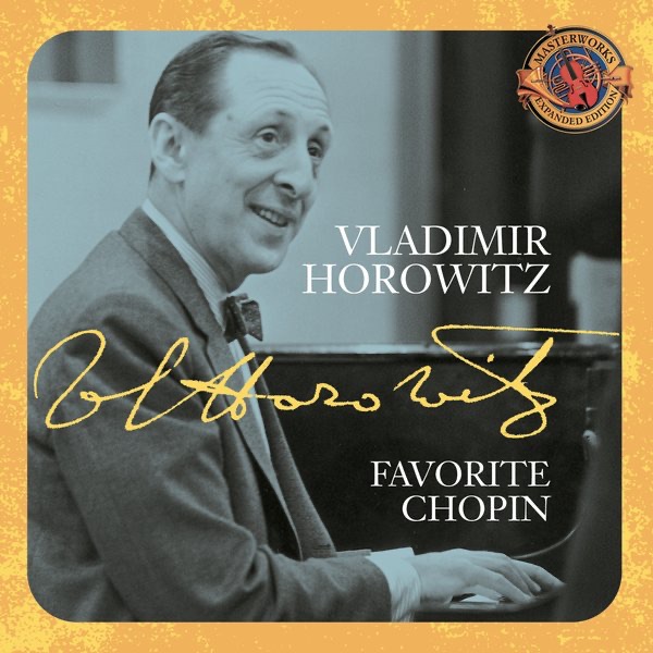 Horowitz: Favorite Chopin (Expanded Edition) by Vladimir Horowitz album cover