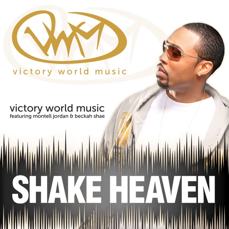 Shake Heaven (feat. Montell Jordan & Beckah Shae) - Single by Victory World Music album cover