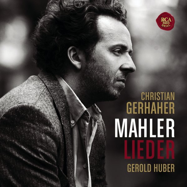 Mahler: Lieder by Christian Gerhaher & Gerold Huber album cover