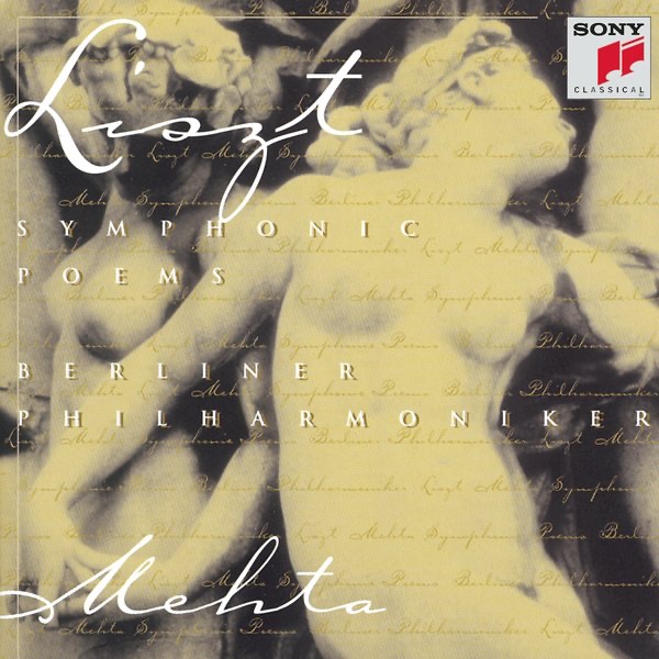 Liszt: Symphonic Poèms, Les Préludes, Orpheus, Mazeppa by Zubin Mehta & Berlin Philharmonic album cover