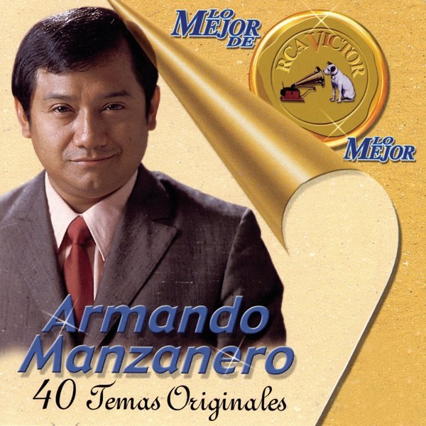 Lo Mejor de Lo Mejor de RCA Victor: Armando Manzanero by Armando Manzanero album cover