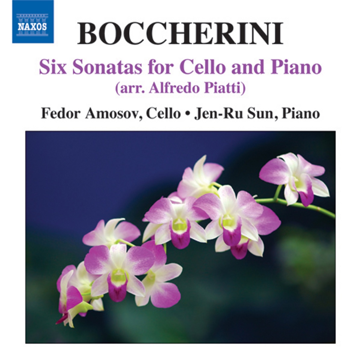 Boccherini, L.: 6 Cello Sonatas (Arr. Piatti) by Fedor Amosov & Jen-Ru Sun album cover