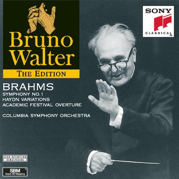 Brahms: Symphony No. 1, Haydn Variations & Academic Festival Overture by Bruno Walter & Columbia Symphony Orchestra album cover