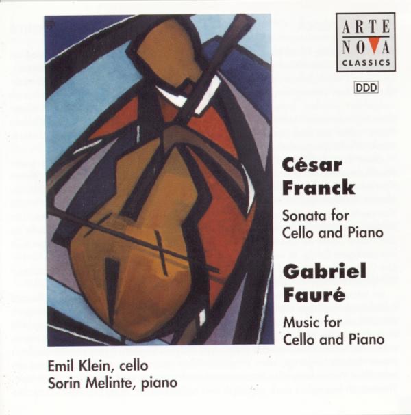 Franck: Sonata for Cello and Piano - Fauré: Après un reve, Elegy, Op. 24 by Emil Klein & Sorin Melinte album cover