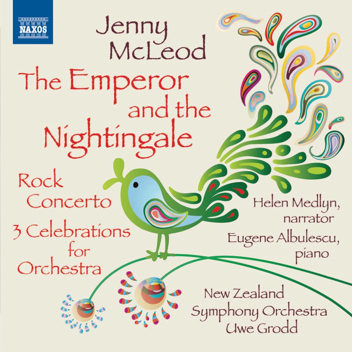 McLeod: The Emperor and the Nightingale - 3 Celebrations - Rock Concerto by Helen Medlyn, Uwe Grodd, New Zealand Symphony Orchestra & Eugene Albulescu album cover