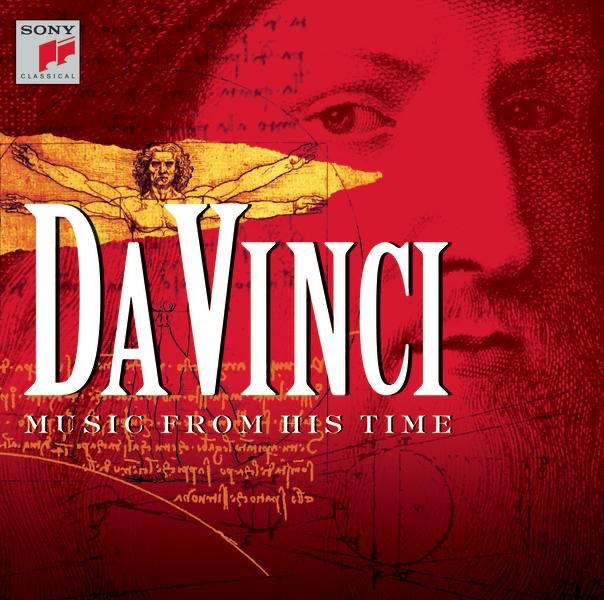 Da Vinci - Music From His Time by AmorArtis Chamber Choir, David Mottley, Harry Saltzman, Huelgas Ensemble, Johannes Somary, John Ostendorf, Sine Nomine Singers, The King's Singers, Waverly Consort & Wolf Erichson album cover