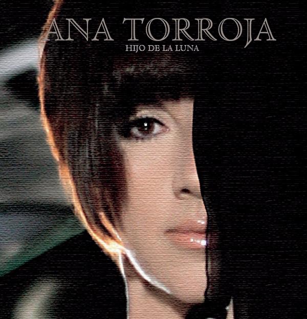 Hijo de la Luna - Single by Ana Torroja album cover