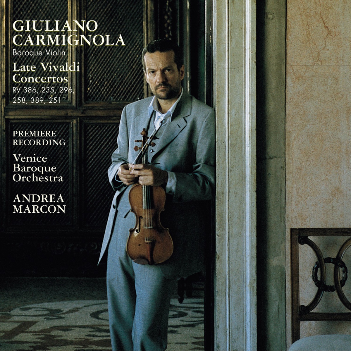 Vivaldi: Late Violin Concertos by Giuliano Carmignola, Venice Baroque Orchestra & Andrea Marcon album cover