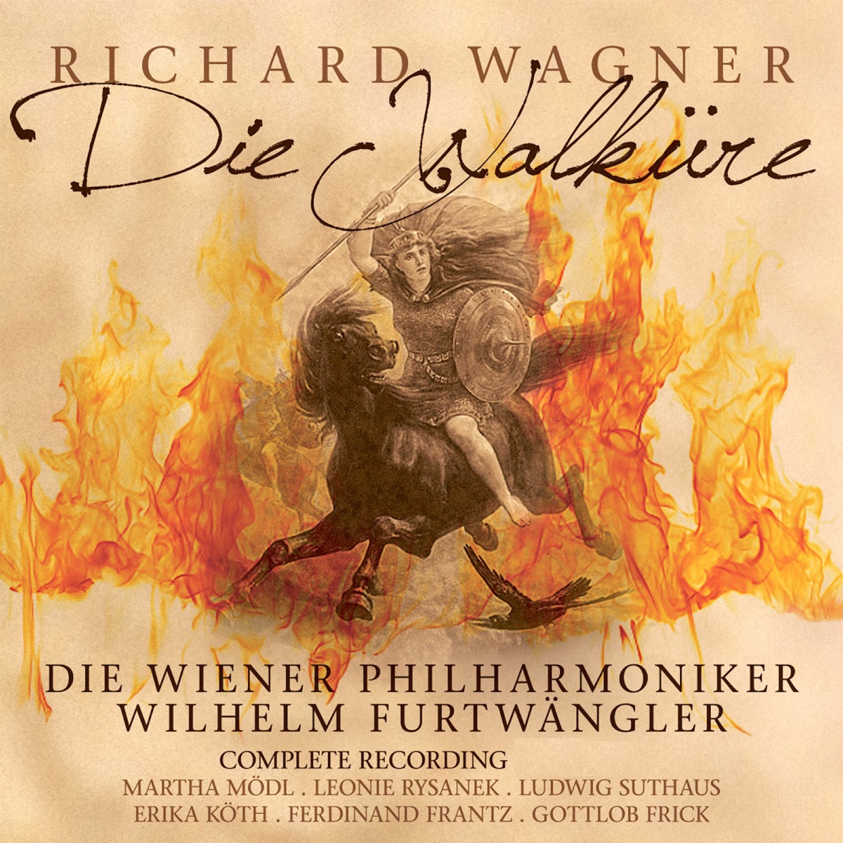 Die Walküren (Complete Recording) by Vienna Philharmonic, Martha Mödl, Leonie Rysanek, Ludwig Suthaus, Ferdinand Frantz, Gottlob Frick, Margarete Klose, Erika Köth, Gerda Scheyrer, Judith Hellwig, Dagmar Schmedes, Ruth Sievert, Hertha Töpper, Dagmar Hermann & Johanna Blatter album cover