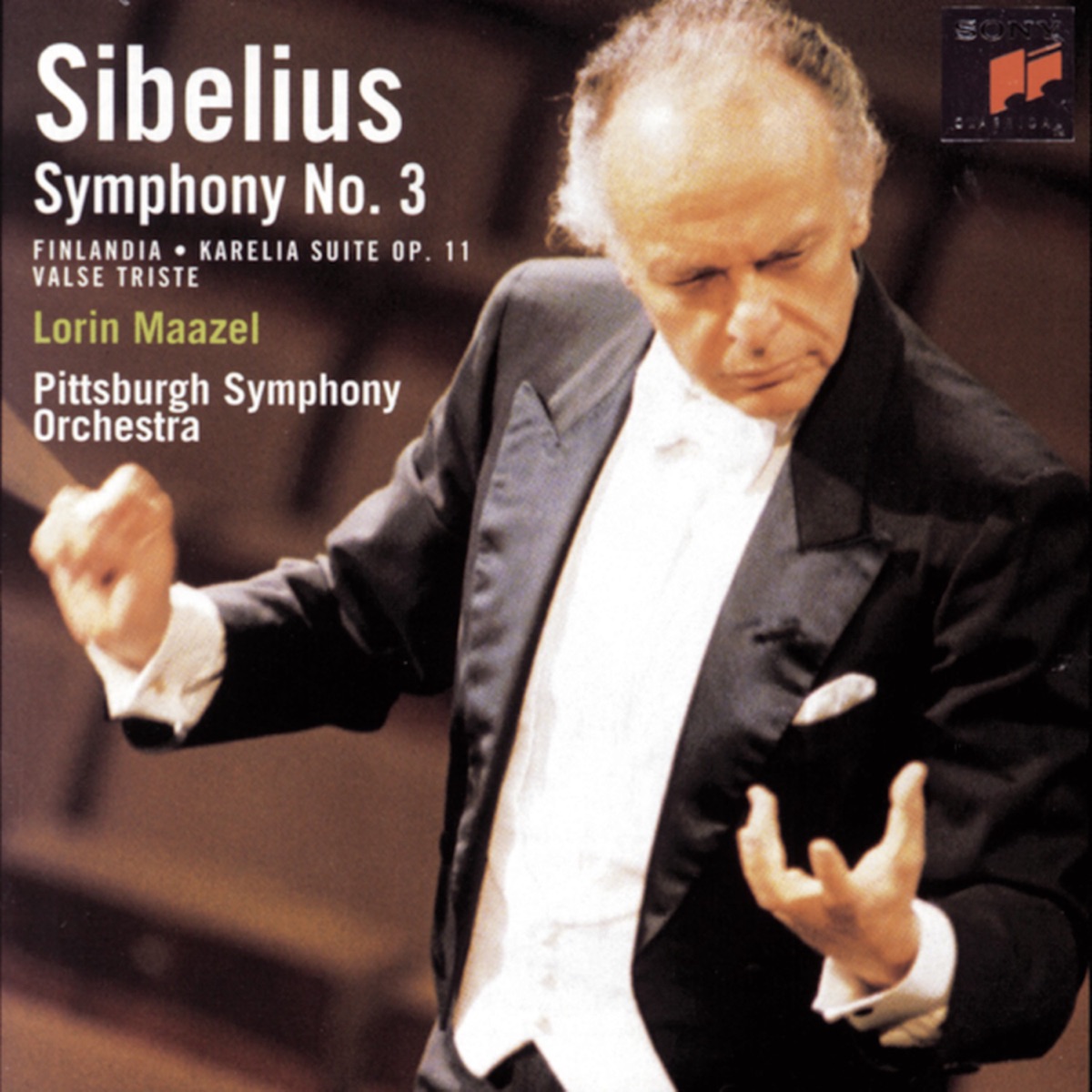 Sibelius: Symphony No. 3; Finlandia; Karelia Suite; Swan of Tuonela by Lorin Maazel, Harold Smoliar & Pittsburgh Symphony Orchestra album cover