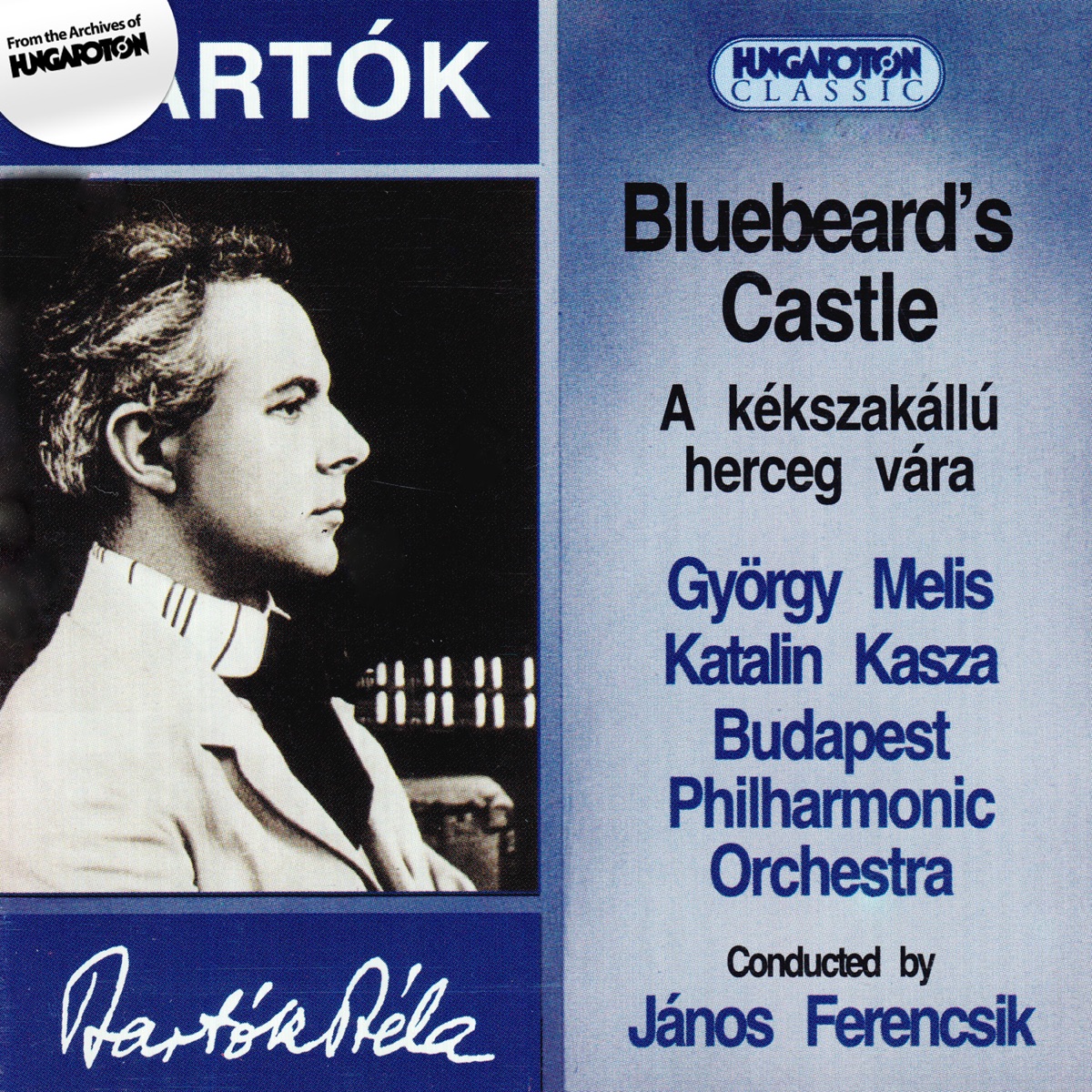 Bluebeard's Castle by Katalin Kasza, György Melis, Budapest Philharmonic Orchestra & János Ferencsik album cover