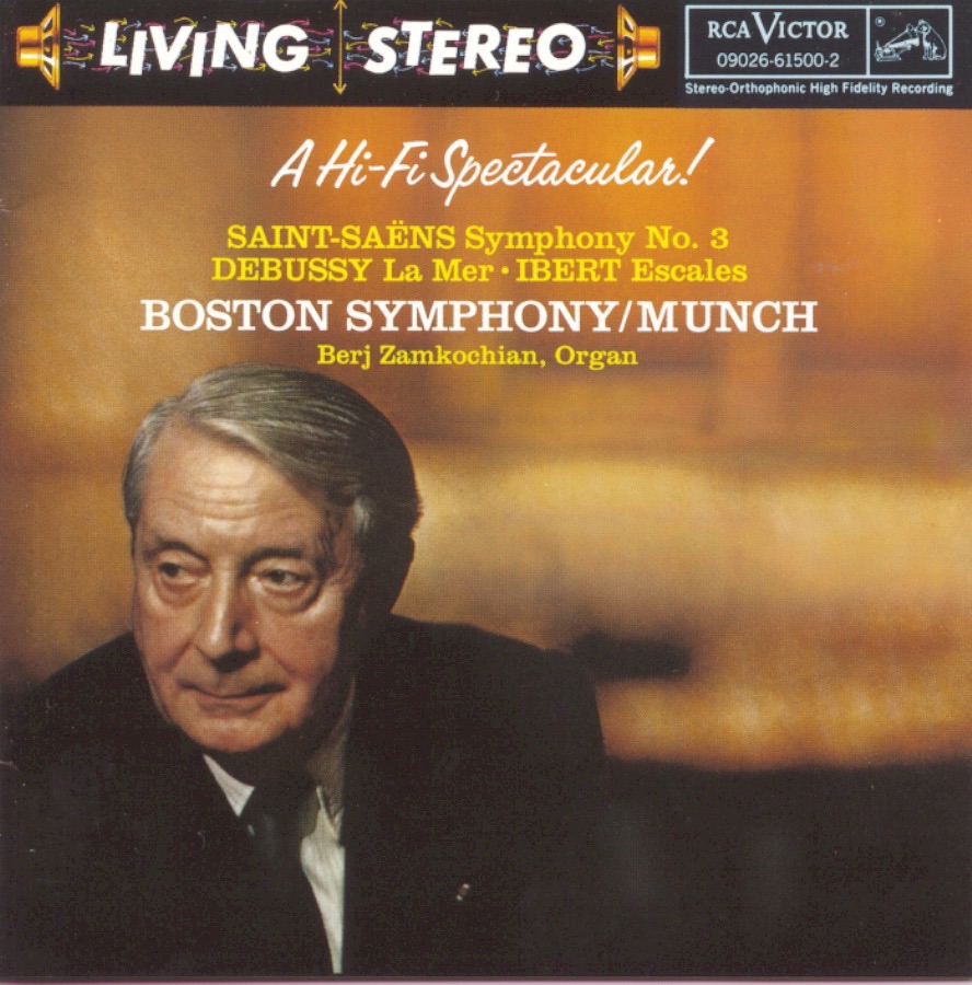 Saint-Saëns: Symphony No. 3 - Debussy: La Mer - Ibert: Escales by Charles Munch & Boston Symphony Orchestra album cover