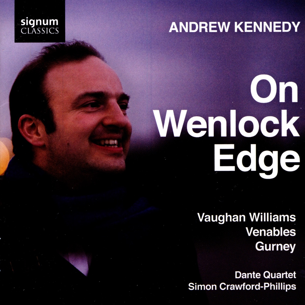 On Wenlock Edge by Andrew Kennedy, Simon Crawford-Phillips & Dante Quartet album cover