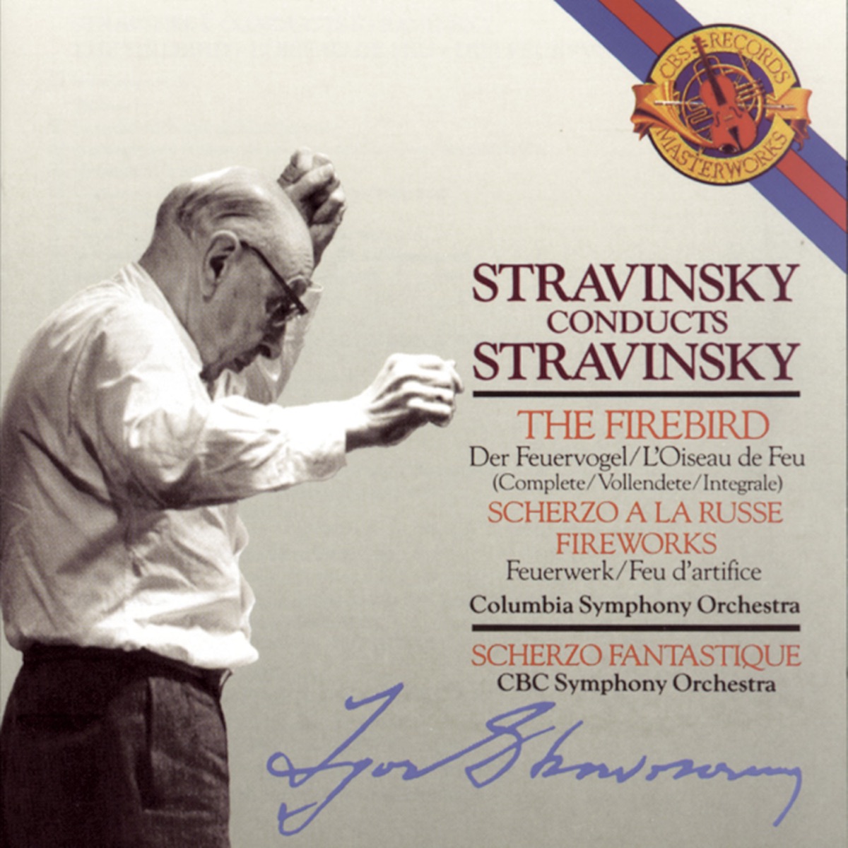 Stravinsky Conducts Stravinsky by Igor Stravinsky, CBC Symphony Orchestra & Columbia Symphony Orchestra album cover
