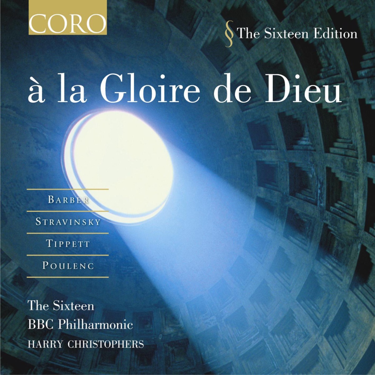 Á la Gloire de Dieu by BBC Philharmonic, Harry Christophers & The Sixteen album cover